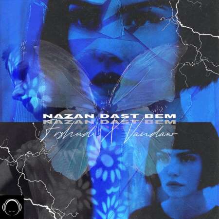 Frshud & Vandw – Nazan Dast Bem